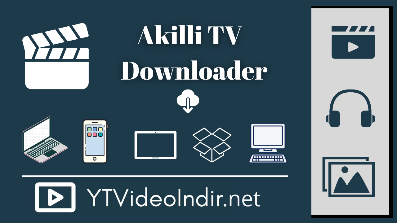 Akilli TV Video Downloader